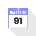 91 Days Left Countdown sales icon. 91 days left to go Promotional banner