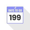 199 Days Left Countdown sales icon. 199 days left to go Promotional banner