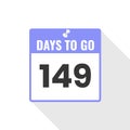 149 Days Left Countdown sales icon. 149 days left to go Promotional banner