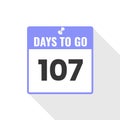 107 Days Left Countdown sales icon. 107 days left to go Promotional banner