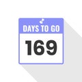 169 Days Left Countdown sales icon. 169 days left to go Promotional banner