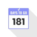 181 Days Left Countdown sales icon. 181 days left to go Promotional banner