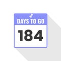 184 Days Left Countdown sales icon. 184 days left to go Promotional banner