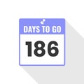 186 Days Left Countdown sales icon. 186 days left to go Promotional banner Royalty Free Stock Photo