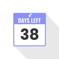 38 Days Left Countdown sales icon. 38 days left to go Promotional banner