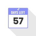 57 Days Left Countdown sales icon. 57 days left to go Promotional banner