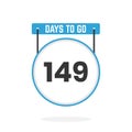 149 Days Left Countdown for sales promotion. 149 days left to go Promotional sales banner