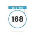 168 Days Left Countdown for sales promotion. 168 days left to go Promotional sales banner