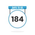 184 Days Left Countdown for sales promotion. 184 days left to go Promotional sales banner