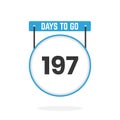 197 Days Left Countdown for sales promotion. 197 days left to go Promotional sales banner