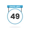 49 Days Left Countdown for sales promotion. 49 days left to go Promotional sales banner