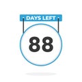 88 Days Left Countdown for sales promotion. 88 days left to go Promotional sales banner