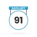 91 Days Left Countdown for sales promotion. 91 days left to go Promotional sales banner