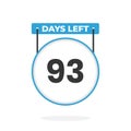 93 Days Left Countdown for sales promotion. 93 days left to go Promotional sales banner