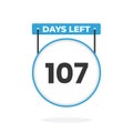 107 Days Left Countdown for sales promotion. 107 days left to go Promotional sales banner