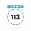 113 Days Left Countdown for sales promotion. 113 days left to go Promotional sales banner