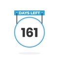 161 Days Left Countdown for sales promotion. 161 days left to go Promotional sales banner
