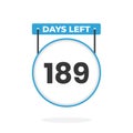 189 Days Left Countdown for sales promotion. 189 days left to go Promotional sales banner Royalty Free Stock Photo