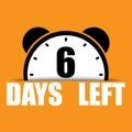 6 days left text. Countdown number six. Orange background clock. Vector bold design. Royalty Free Stock Photo