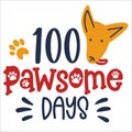 100 Days Of School. Vector illustration with funny phrase. Hand drawn inspirational quote about dogs. Lettering for Royalty Free Stock Photo