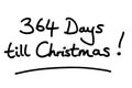 364 Days till Christmas Royalty Free Stock Photo
