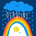 Deadline approaches a rainbow thunderstorm. Vector illustration Royalty Free Stock Photo