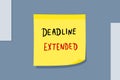 Deadline extended office sign