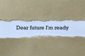 Dear future i`m ready on paper