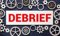 debrief word in a dictionary. debrief concept Royalty Free Stock Photo