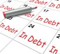 In Debt Calendar Shows Money Owing And Due