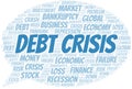 Debt Crisis word cloud create with text only. Royalty Free Stock Photo