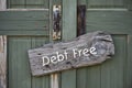 Debt Free. Royalty Free Stock Photo