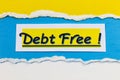 Debt free money finance debt financial credit payment success Royalty Free Stock Photo
