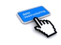 Debt restructuring button on white