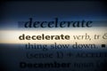 Decelerate