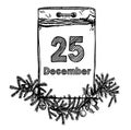 December 25 calendar vector sketch icon. Christmas 25 December date. Wall calendar with torn sheets on Christmas day Royalty Free Stock Photo