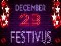 23 December, Festivus, Neon Text Effect on Bricks Background