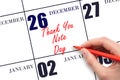 December 26. Hand writing text Thank You Note Day on calendar date. Save the date. Royalty Free Stock Photo