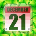December 21 Icon. For Planning Important Day With Green Leaves. Banner For Holidays. 21st Of December. Illustration.