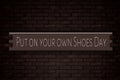 December month, day of December. Put on your own Shoes Day, on Bricks Background Royalty Free Stock Photo