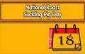 18 December, National Roast Suckling Pig Day, Text Effect on yellow Background
