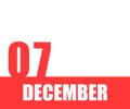 December. 07th day of month, calendar date. Red numbers and stripe with white text on isolated background.