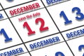 december 12th. Day 12 of month, Date marked Save the Date on a calendar. winter month, day of the year concept