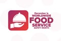 December is Worldwide Food Service Safety Month. Holiday concept. Template for background, banner, card, poster with