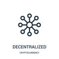 decentralized icon vector from cryptocurrency collection. Thin line decentralized outline icon vector illustration
