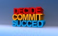 decide commit succed on blue
