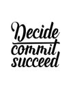 decide commit succeed.Hand drawn typography poster design