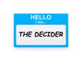 The decider tag