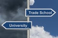 Deciding on whether to go to University or Trade School