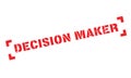 Decision Maker rubber stamp